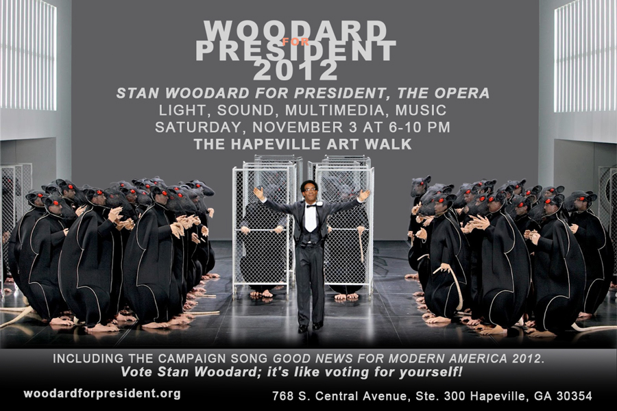 Stan Woodard for President the Opera at the Hapeville Art Walk, 11/3/12