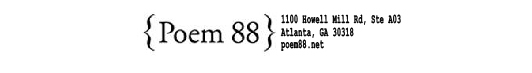 Poem88, 1100 Howell Mill Rd, Ste A03, Atlanta, GA 30318, poem88.net